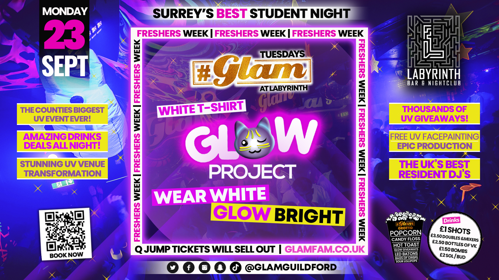Glam – 🌟 FRESHERS GLOW PROJECT! 🌟 Surrey’s Wildest Student Events! Mondays at Labs 😻