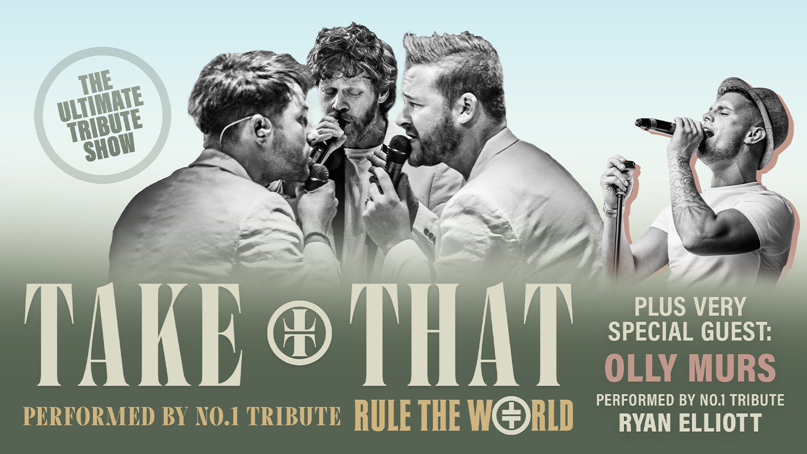 🚨 LAST FEW TICKETS! TAKE THAT – with RULE THE WORLD + Special Guest Olly Murs tribute Ryan Elliott