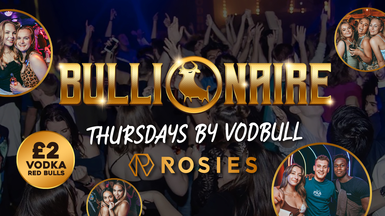 Bullionaire at Rosies!! [TONIGHT] 💥29/08