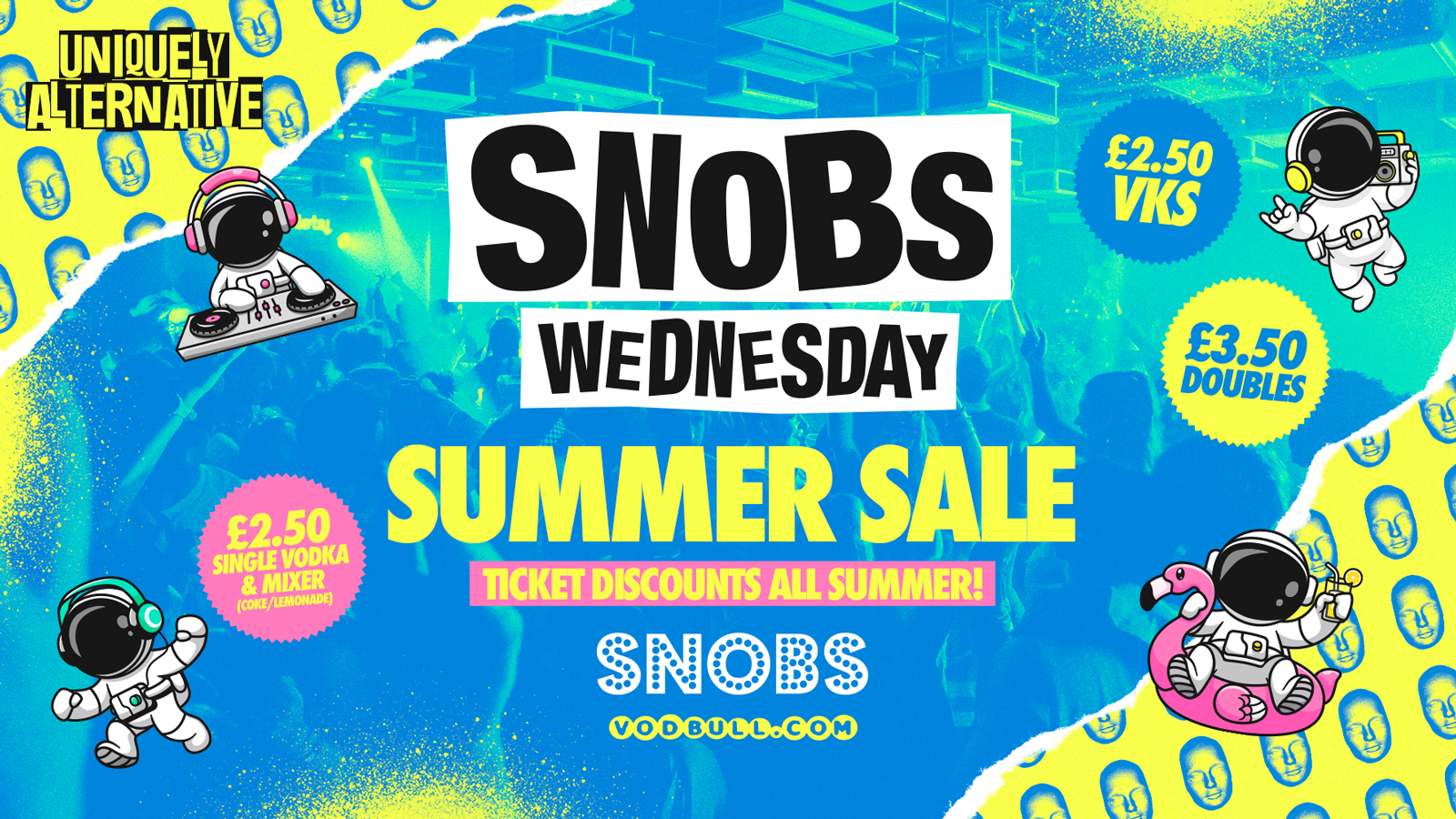 Snobs Wednesday [TONIGHT] 💥 17/07