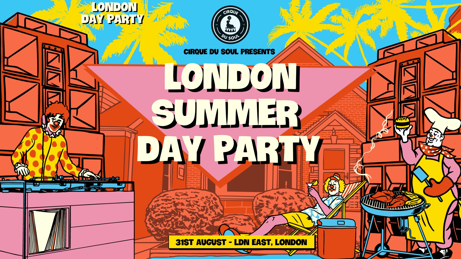 Cirque Du Soul: London // Summer Day Party