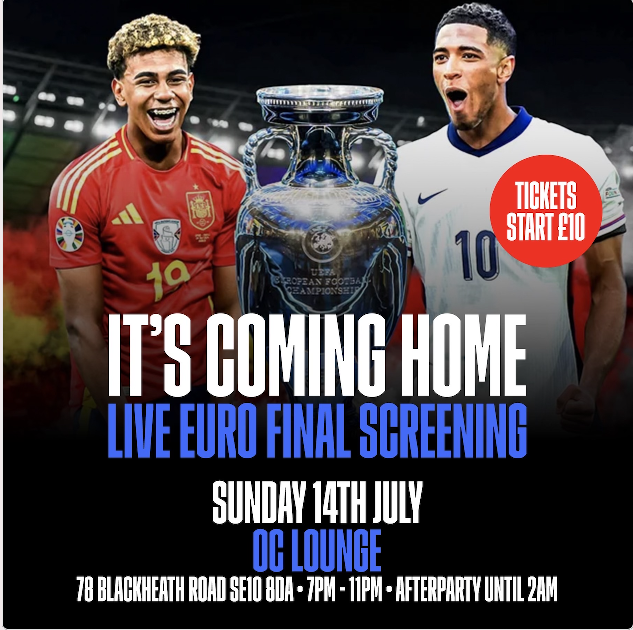 ITS COMING HOME England Vs Spain Euro Final Live Screening at OC