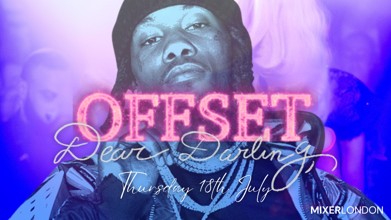 OFFSET Live Performance at DEAR DARLING MAYFAIR ﻿// Thursday Night ...