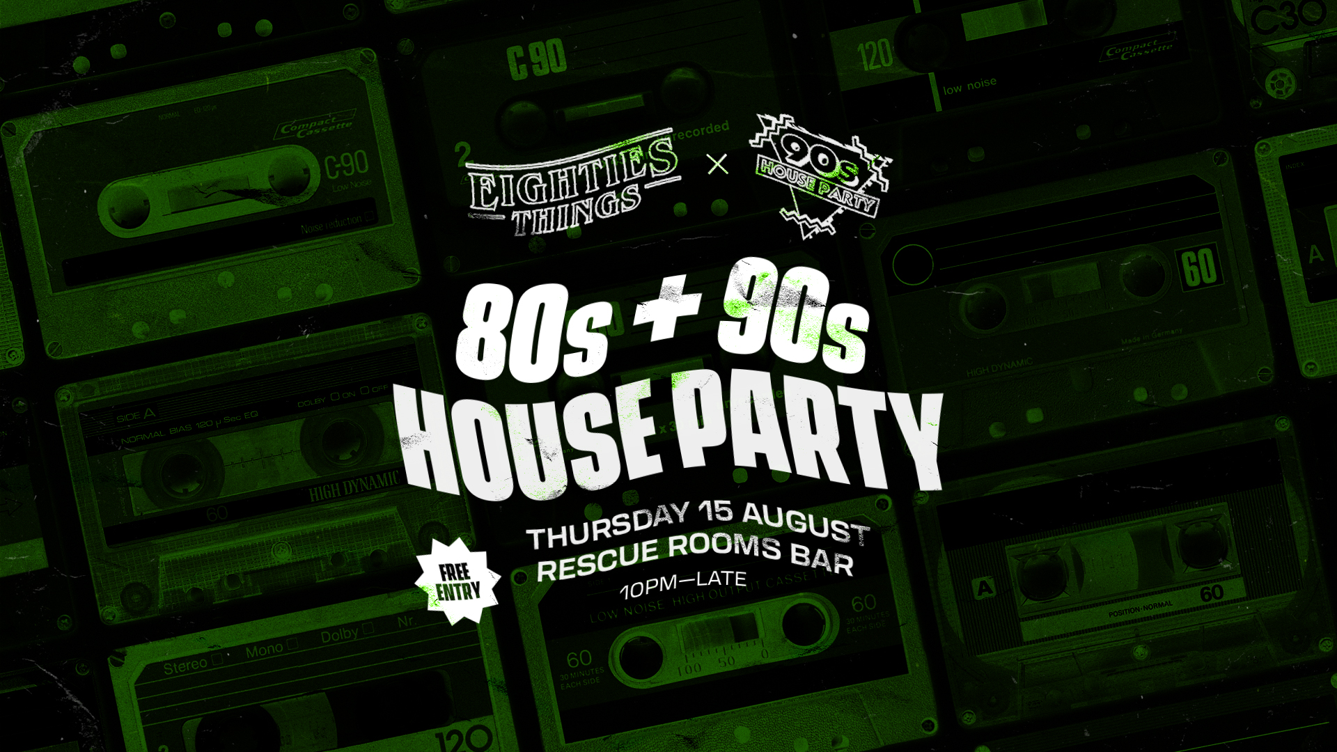 80s + 90s House Party — Free Entry (A Levels Results Night)