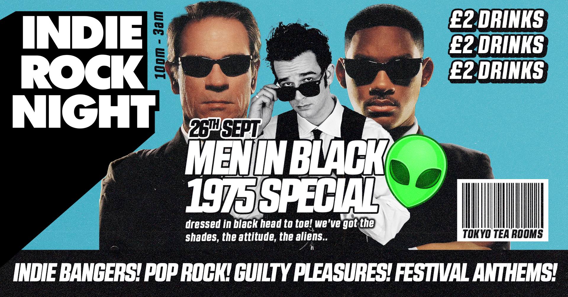 Indie Rock Night ∙ MEN IN BLACK X 1975 SPECIAL *LAST 50 ONLINE TICKETS*