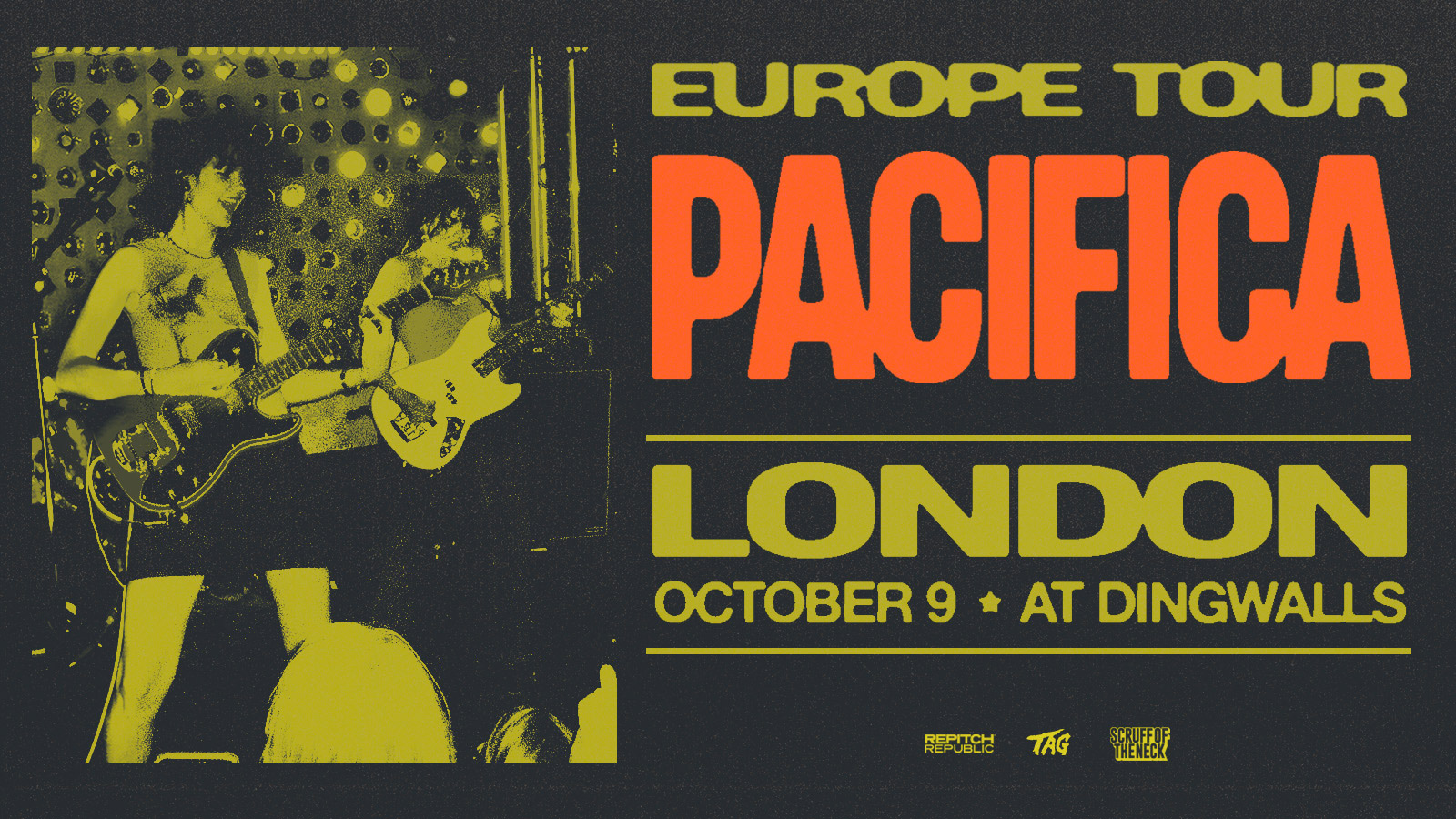 Pacifica | London, Dingwalls