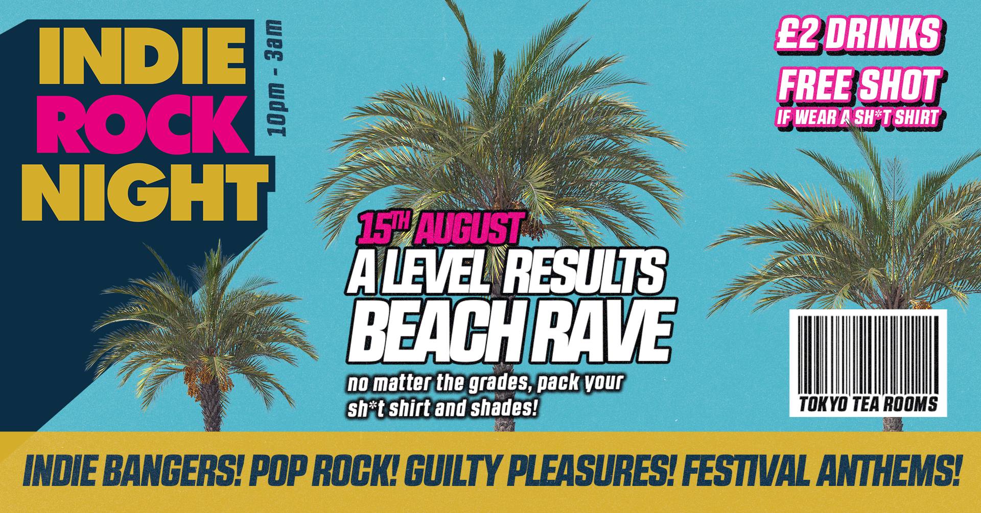 Indie Rock Night ∙ A LEVEL RESULTS BEACH RAVE  *LAST 5 ONLINE TICKETS*