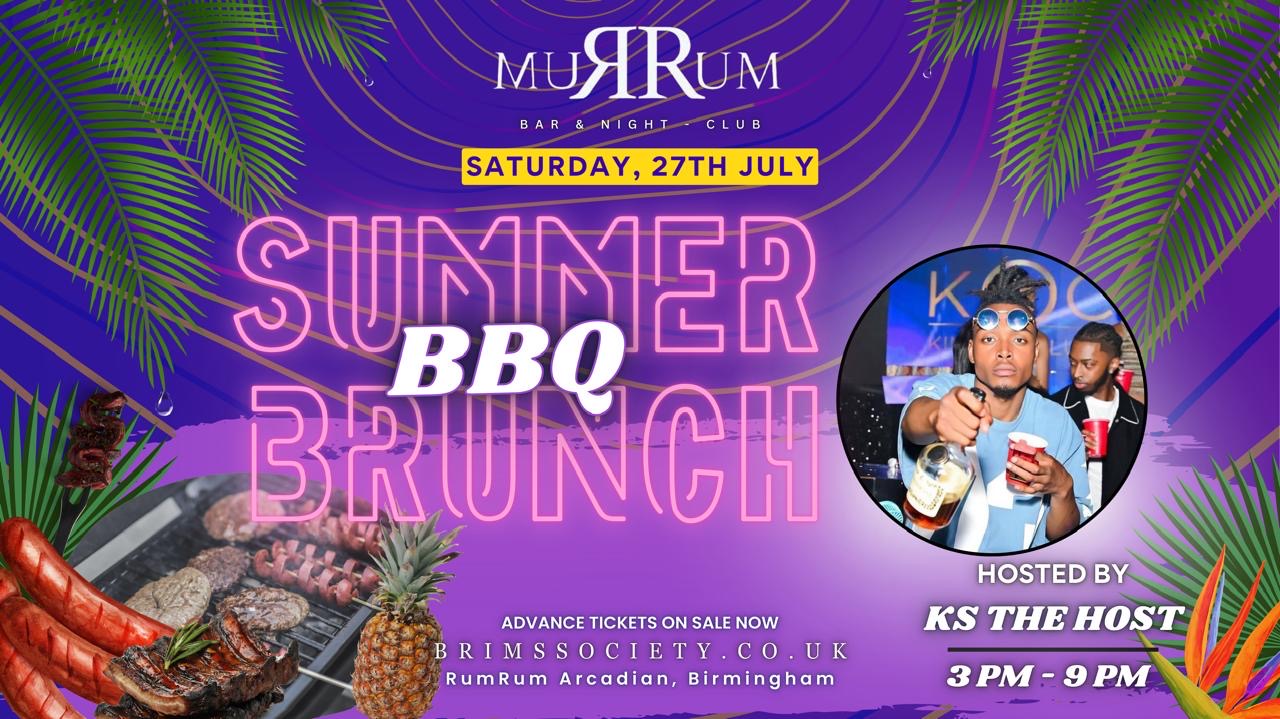 ☀️BBQ BRUNCH – Sat 6th July ☀️ BOTTOMLESS RUM PUNCH✅ – HOSTED BY KS THE HOST☀️🔥