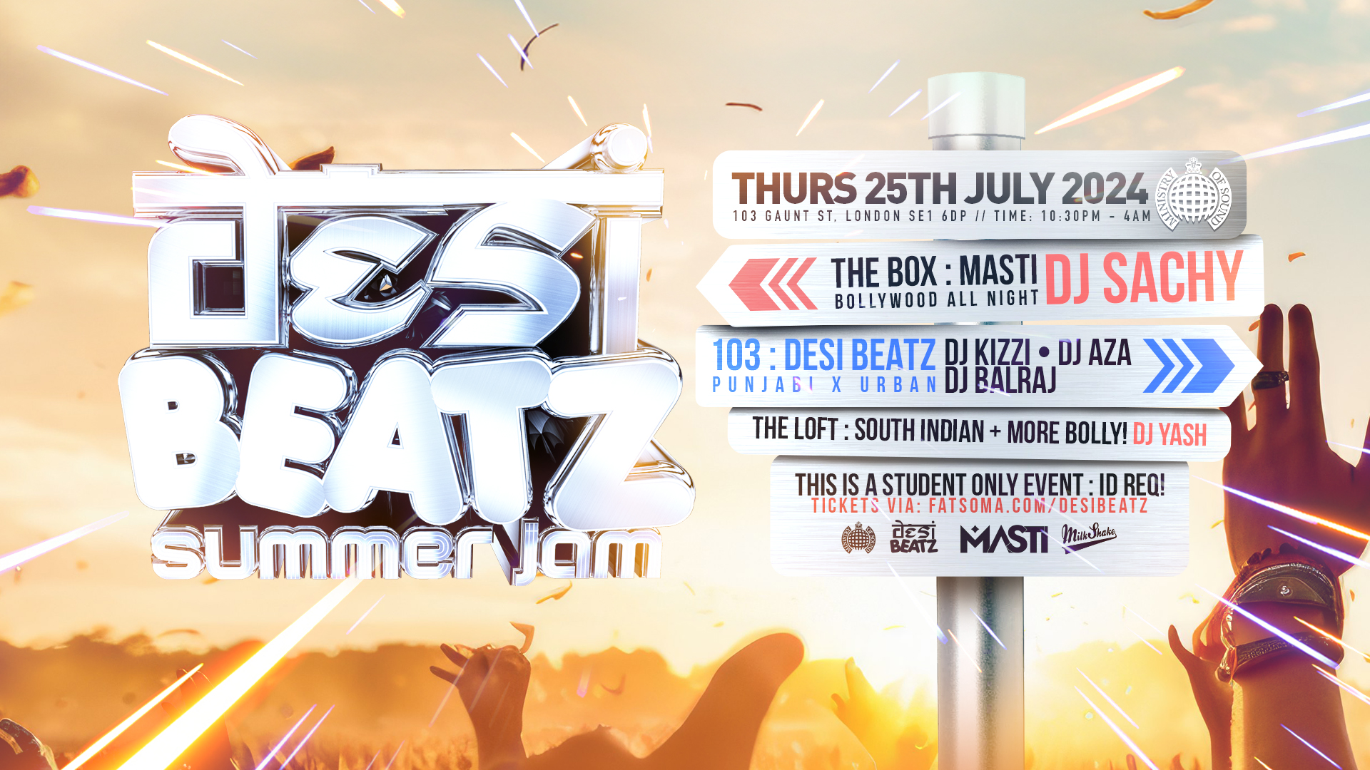 TONIGHT 10PM | Desi Beatz Presents: THE SUMMER JAM 📢 Ministry of Sound 📢