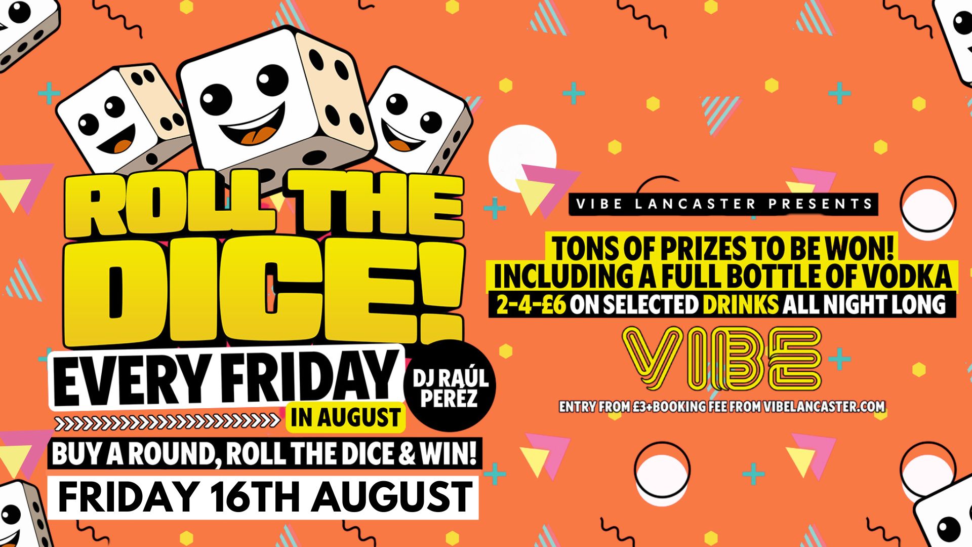 Roll the Dice! Fridays in August – 16/08