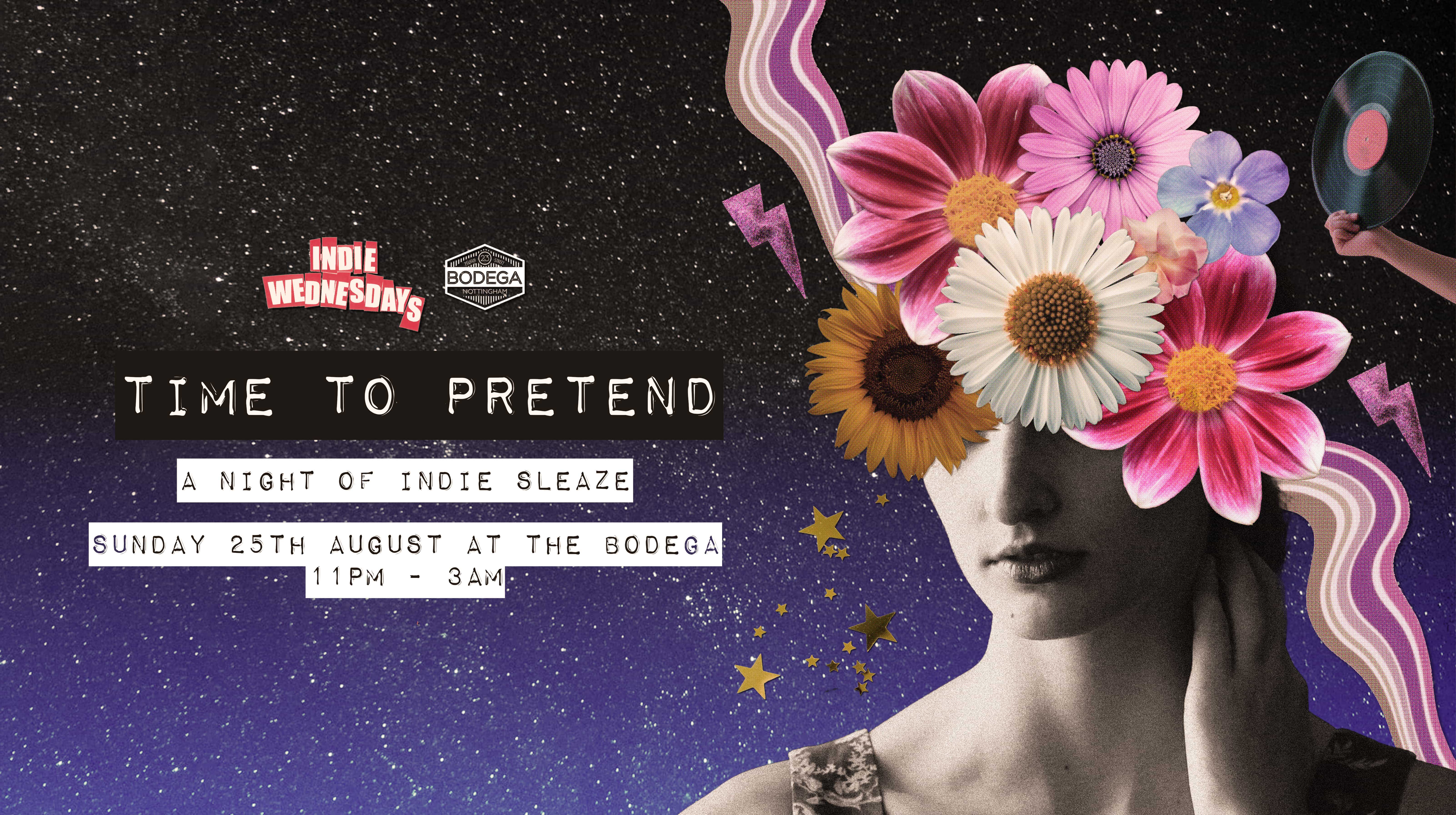 Time To Pretend (A NIGHT OF INDIE SLEAZE)