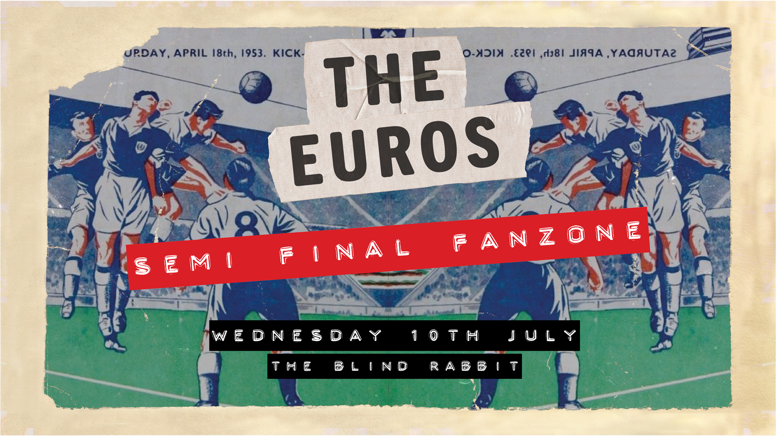 England vs Netherlands [England Fanzone] at The Blind Rabbit