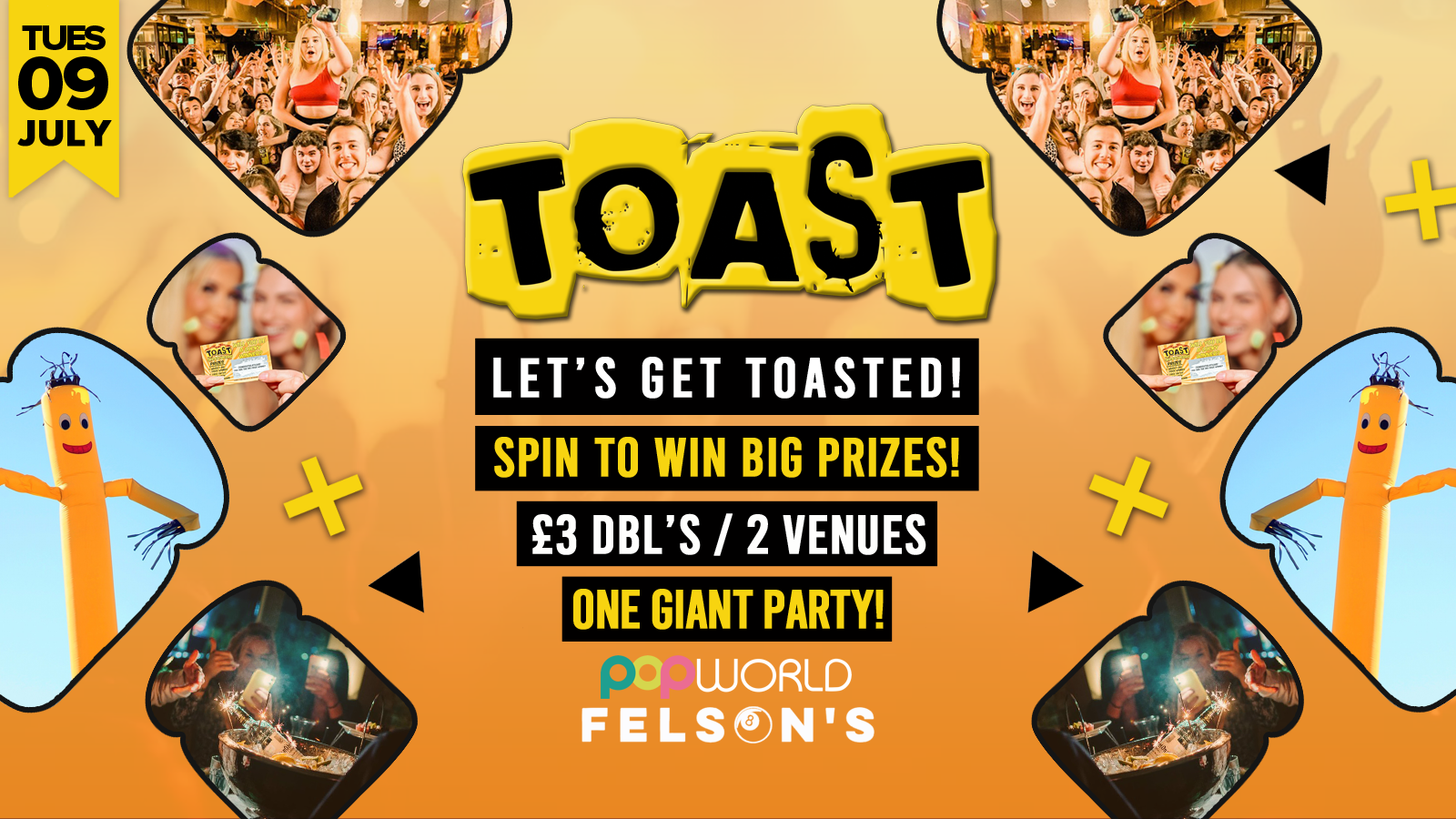 Toast • Spin To Win BIG Prizes • Popworld & Felsons