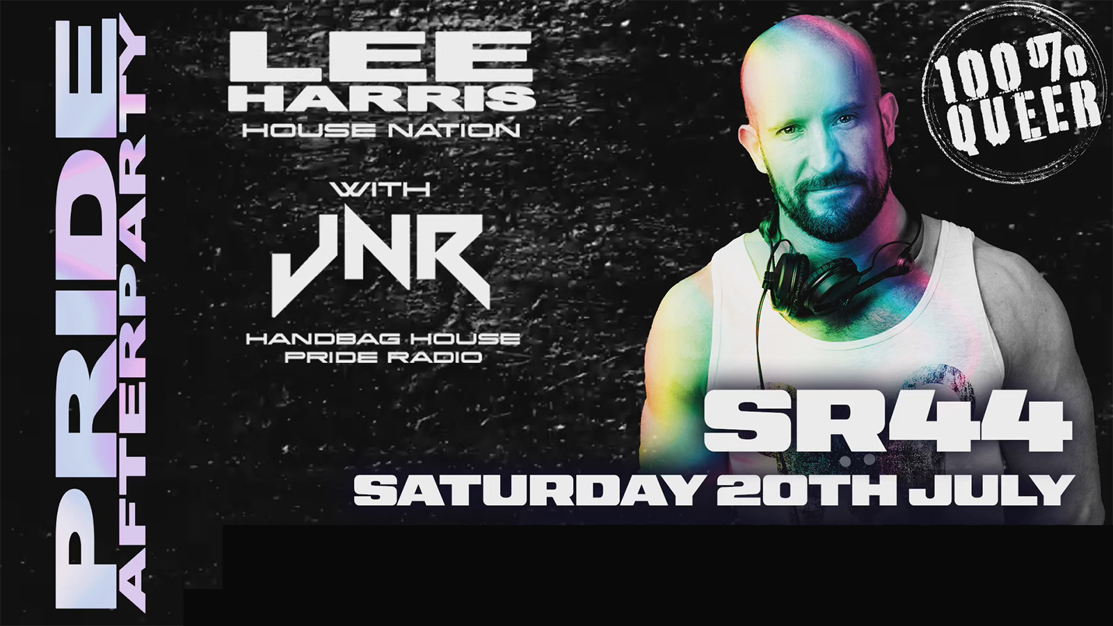 Northern Pride Afterparty At Sr44 With Lee Harris And Jnr At Warehouse 