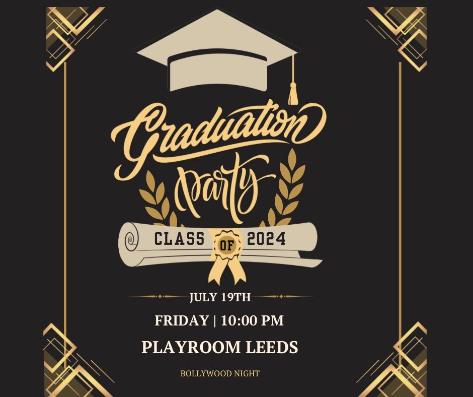 Graduation Bollywood Night Leeds  – Friday 19th July | Playroom