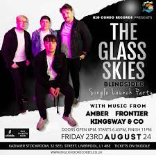Big Condo Presents The Glass Skies Blindsided Single Launch