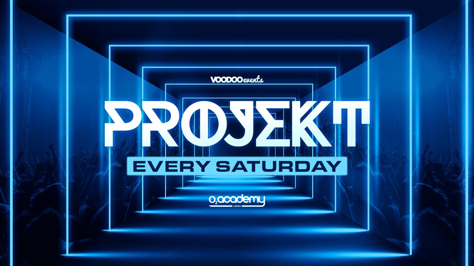 Projekt Saturday 16th November – TICKETS AVAILABLE IN DESCRIPTION