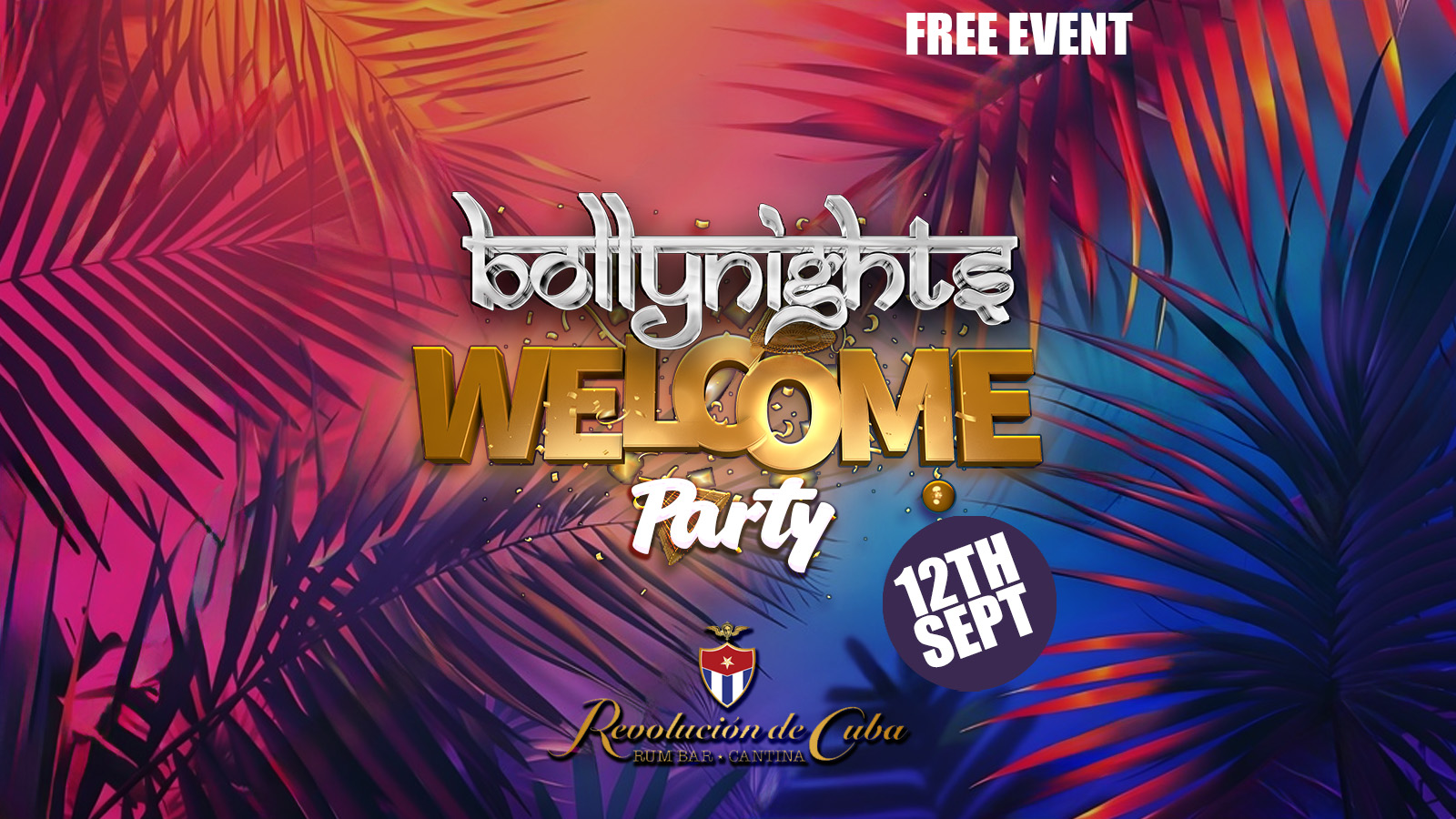 Bollynights Manchester – Welcome Party | Thursday 12th September | Revolución de Cuba