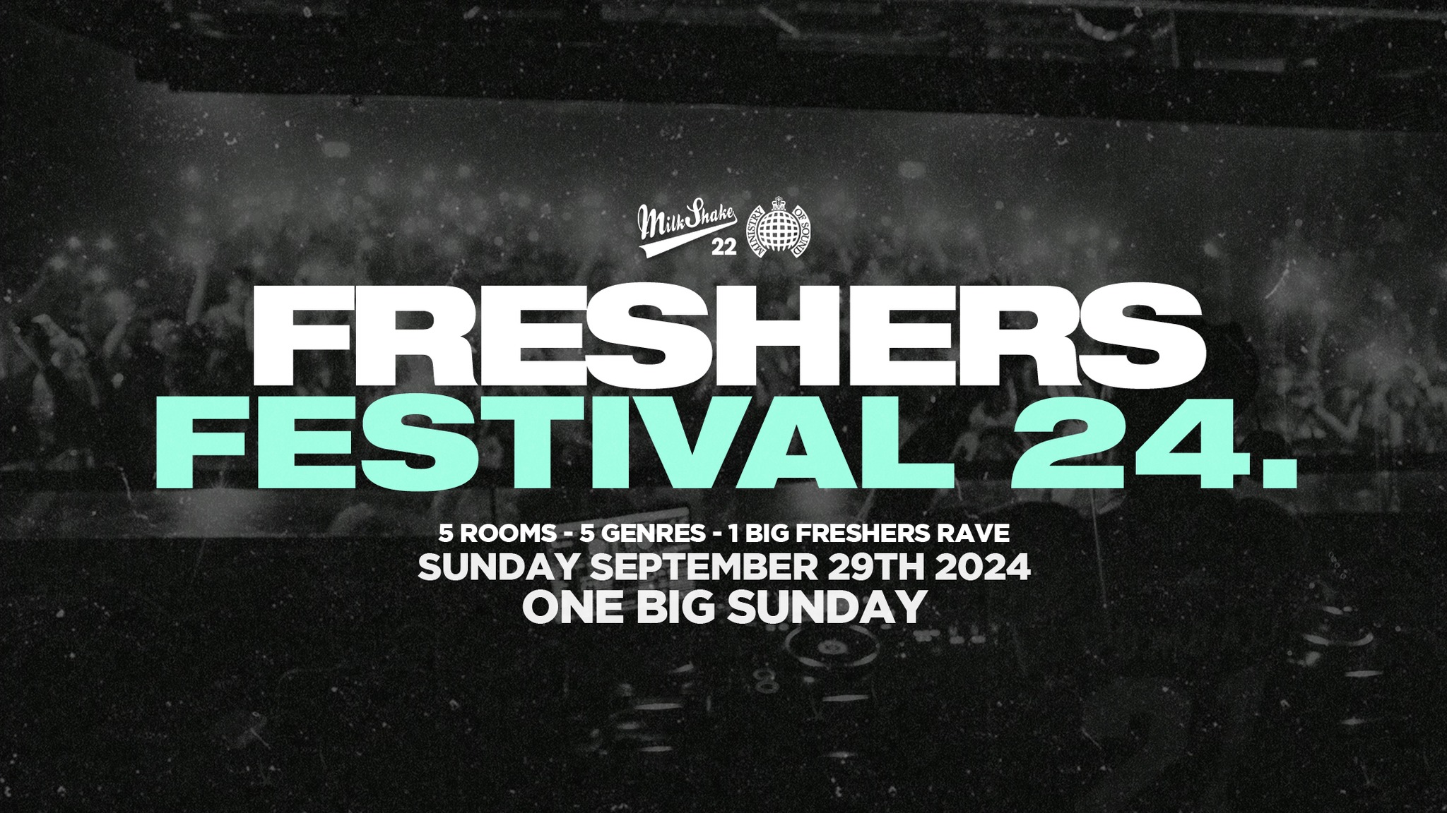 The Freshers Festival 2024 – Ministry of Sound London 🎪 BOOK NOW!  😲