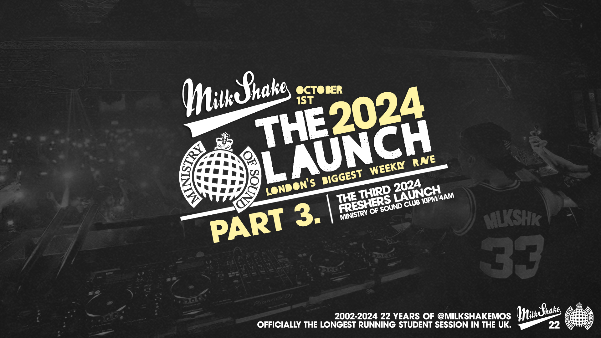 Ministry of Sound, Milkshake – Official London Freshers Launch 2024 🌍 PART 3 👀