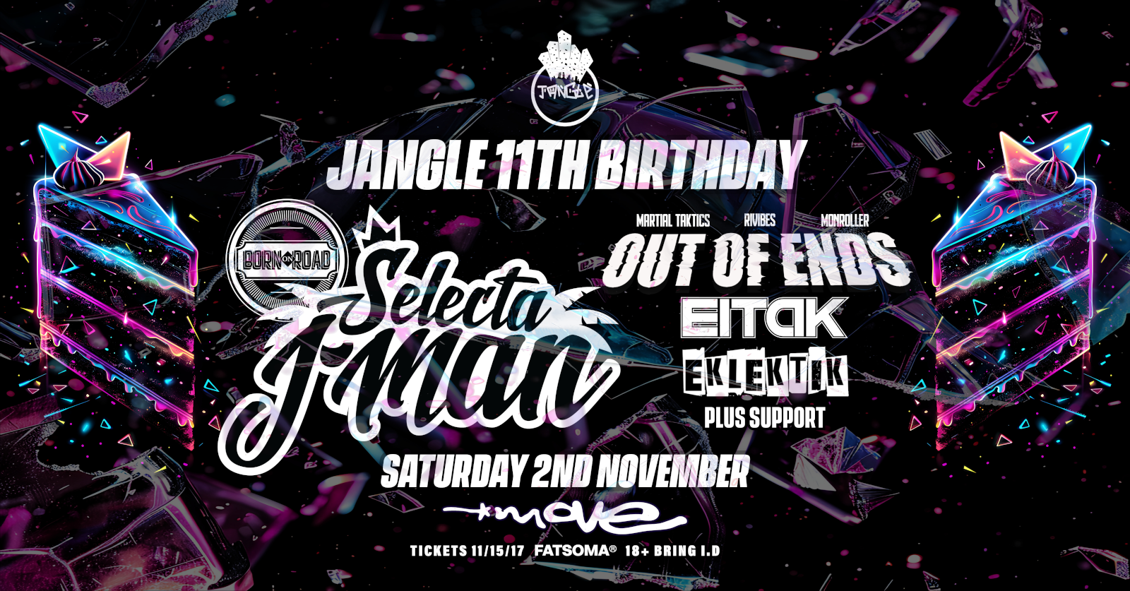 Jangle 11th birthday : SELECTA J MAN / MARTIAL TAKTICS/ RIVIBES/MONROLLER (OUT OF ENDS) + Support