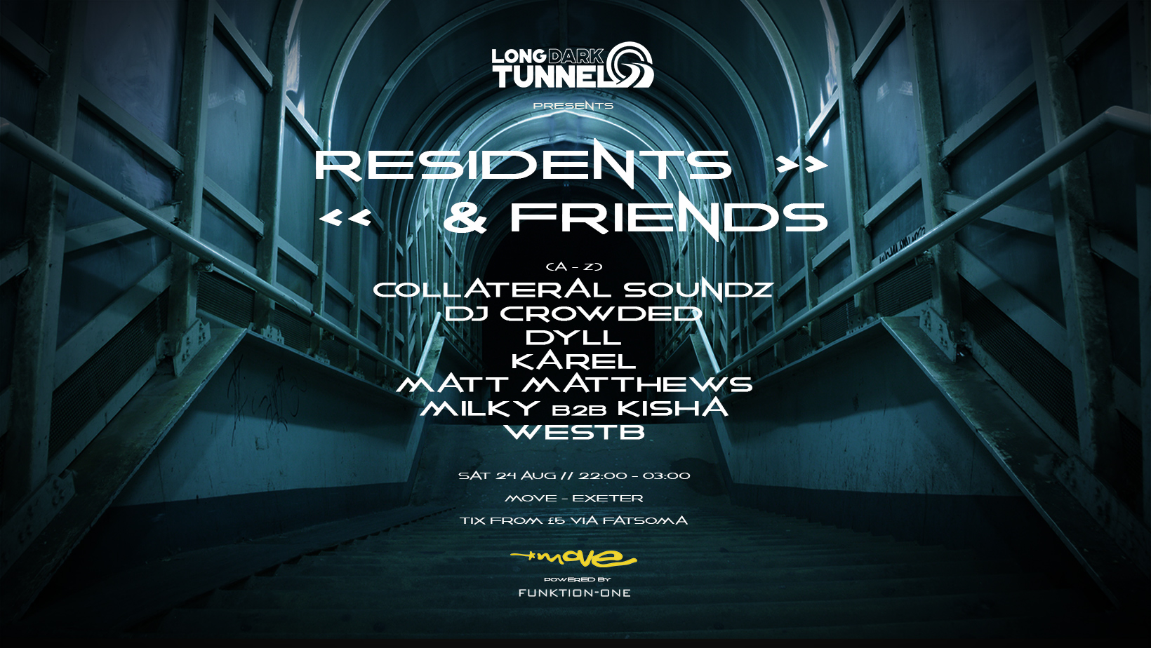 DNB – LONG DARK TUNNEL – SAT 24 AUG 2024 – MOVE – EXETER QUAY