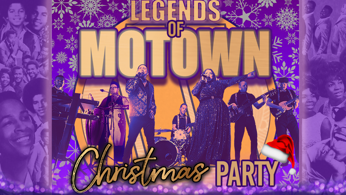 🚨 LAST FEW TICKETS!🎅🏼 THE LEGENDS OF MOTOWN – Christmas Show