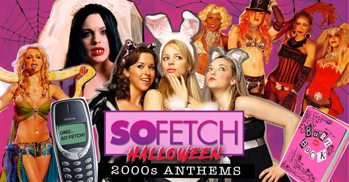 So Fetch – 2000s Halloween Party (Plymouth)