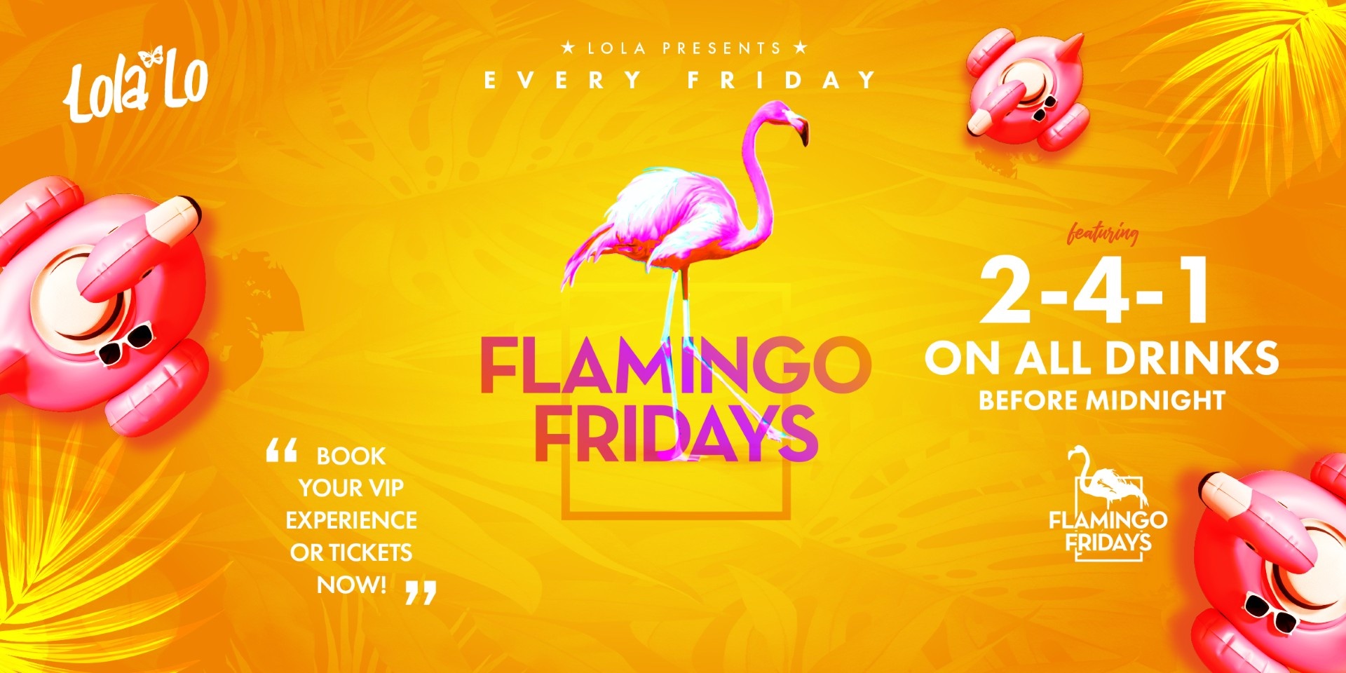 FLAMINGO FRIDAYS @ LOLA LO'S - EVERY FRIDAY at Bristol Lola Lo, Bristol ...