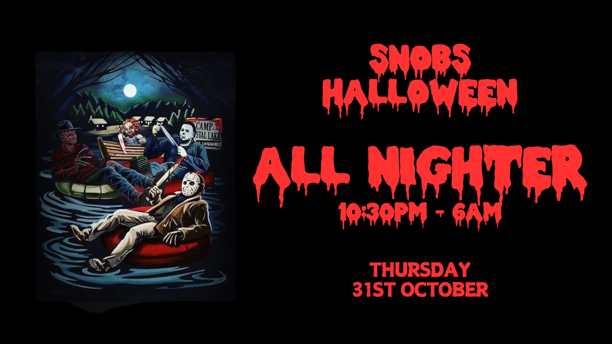 HALLOWEEN ALLNIGHTER AT SNOBS [⛔️Pay at the door only⛔️] – 31st Oct