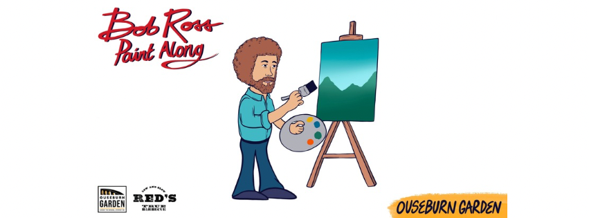 Bob Ross Paint Along – Ouseburn Garden