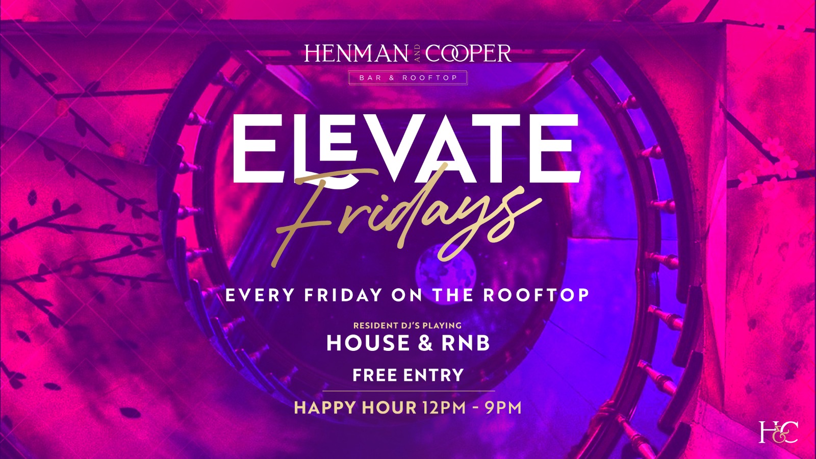 HENMAN & COOPER ‘ELEVATE FRIDAY’