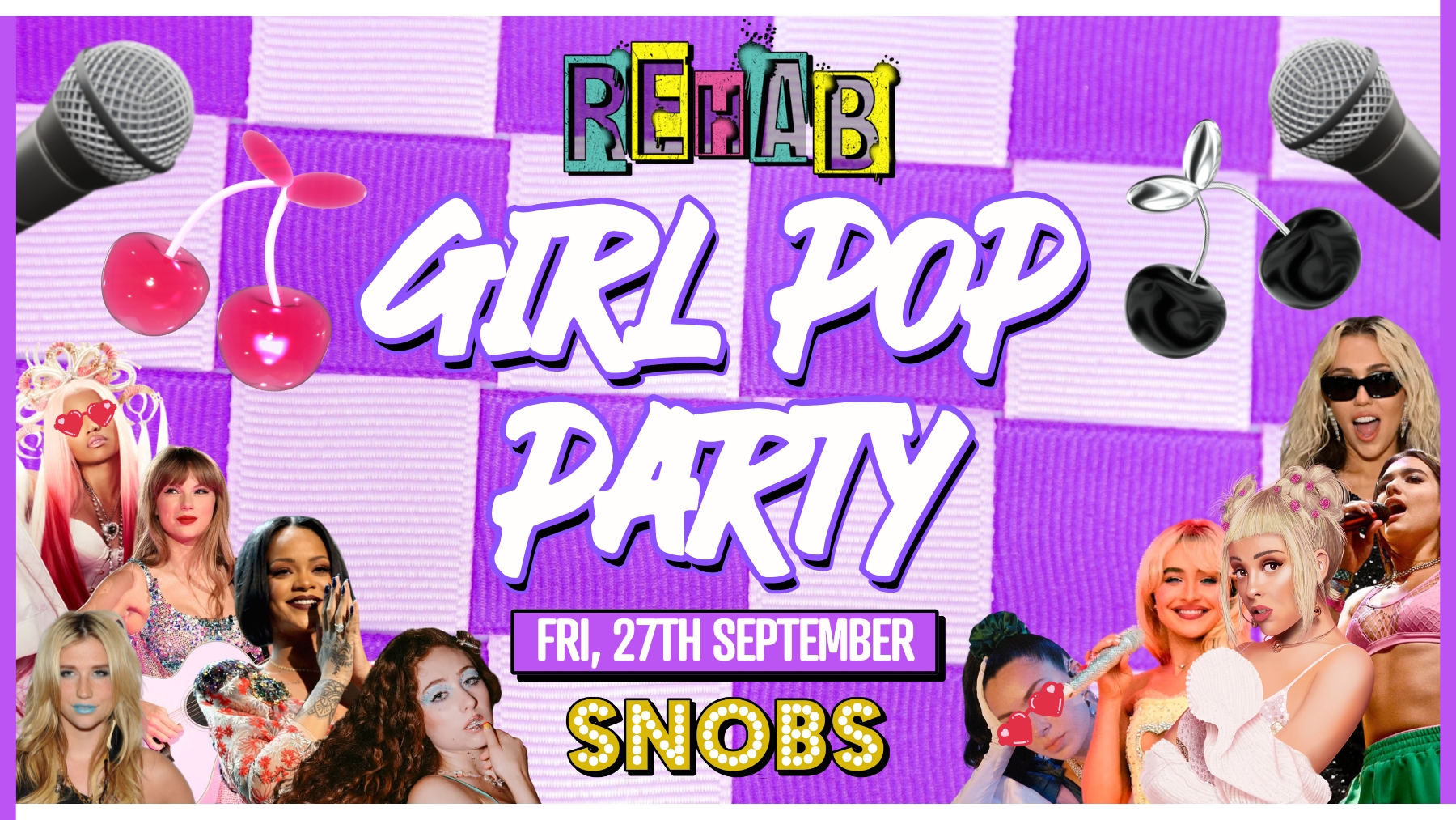 REHAB FRIDAY  [TONIGHT] 💖GIRL POP PARTY💖 [MIDDLE ROOM TAKEOVER] – 27th Sep