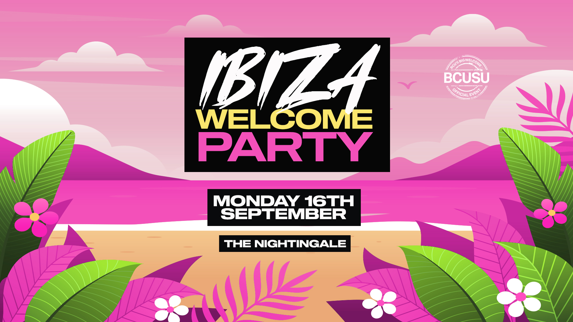 Freshers Ibiza Welcome Party – The Nightingale [FINAL TICKETS!]