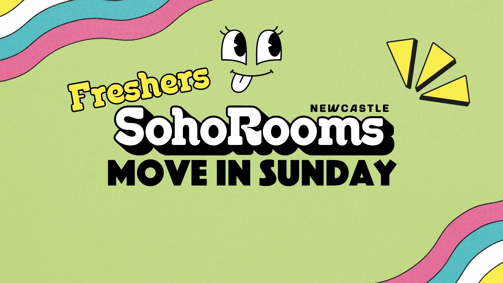 Freshers Move-in Sunday | Soho Rooms Newcastle