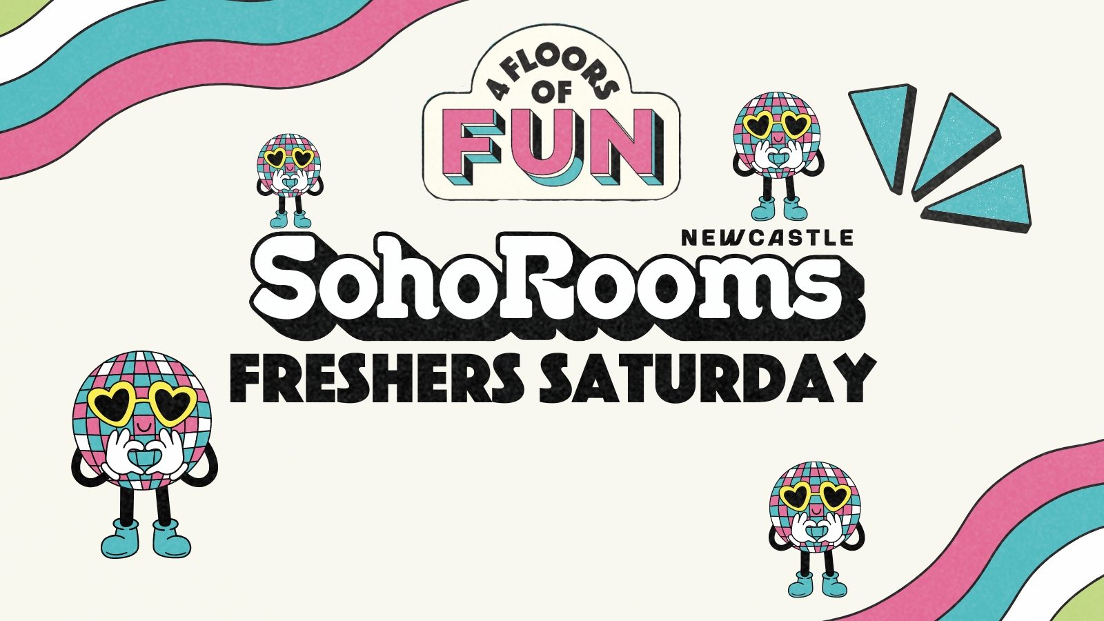 Freshers Saturday at Soho Rooms Newcastle