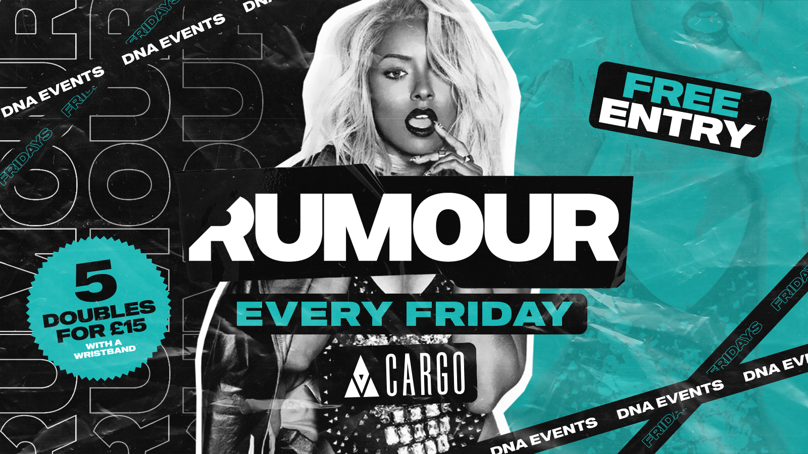 Cargo: Rumour Fridays – Freshers Relaunch – Free Entry & 5 Doubles for £15 Wristbands 🕺🏼