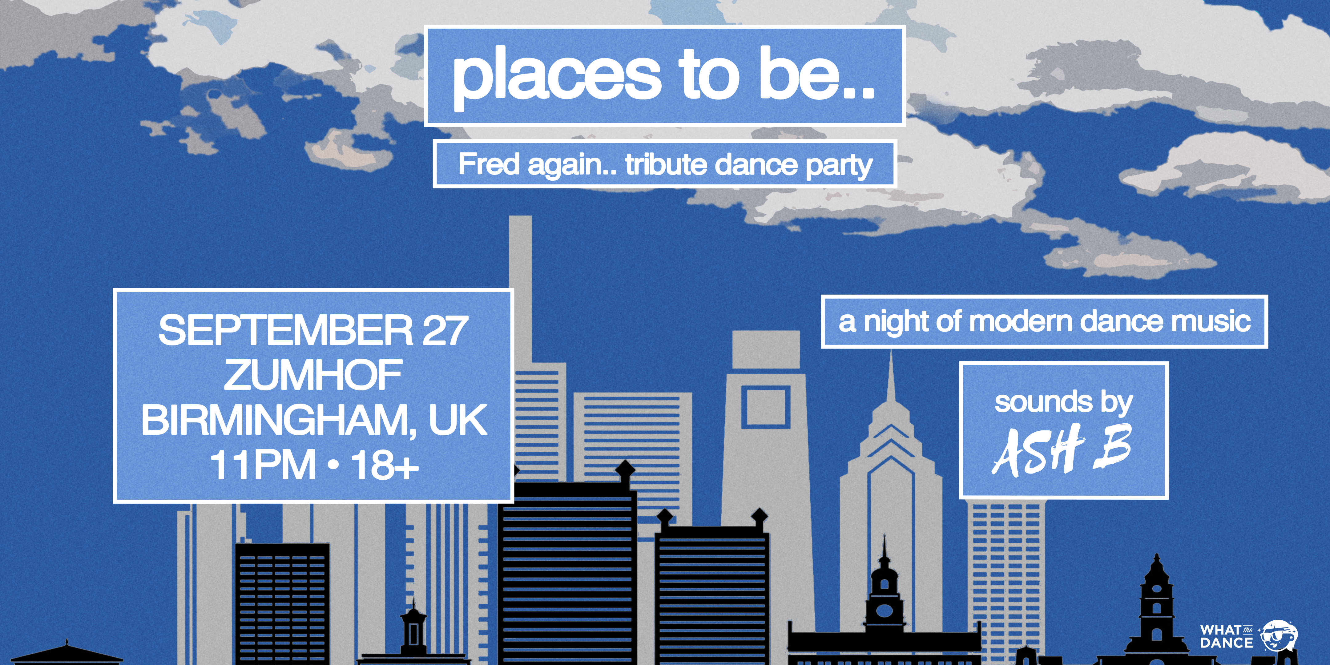 places to be.. (Fred again.. tribute party)