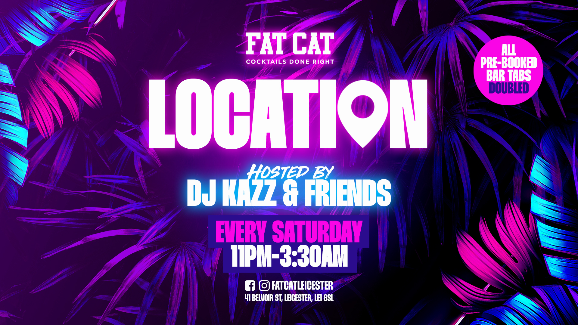 FAT CAT SATURDAYS 🎶 at Fat Cat Cocktail Bar & Lounge, Leicester on 28th