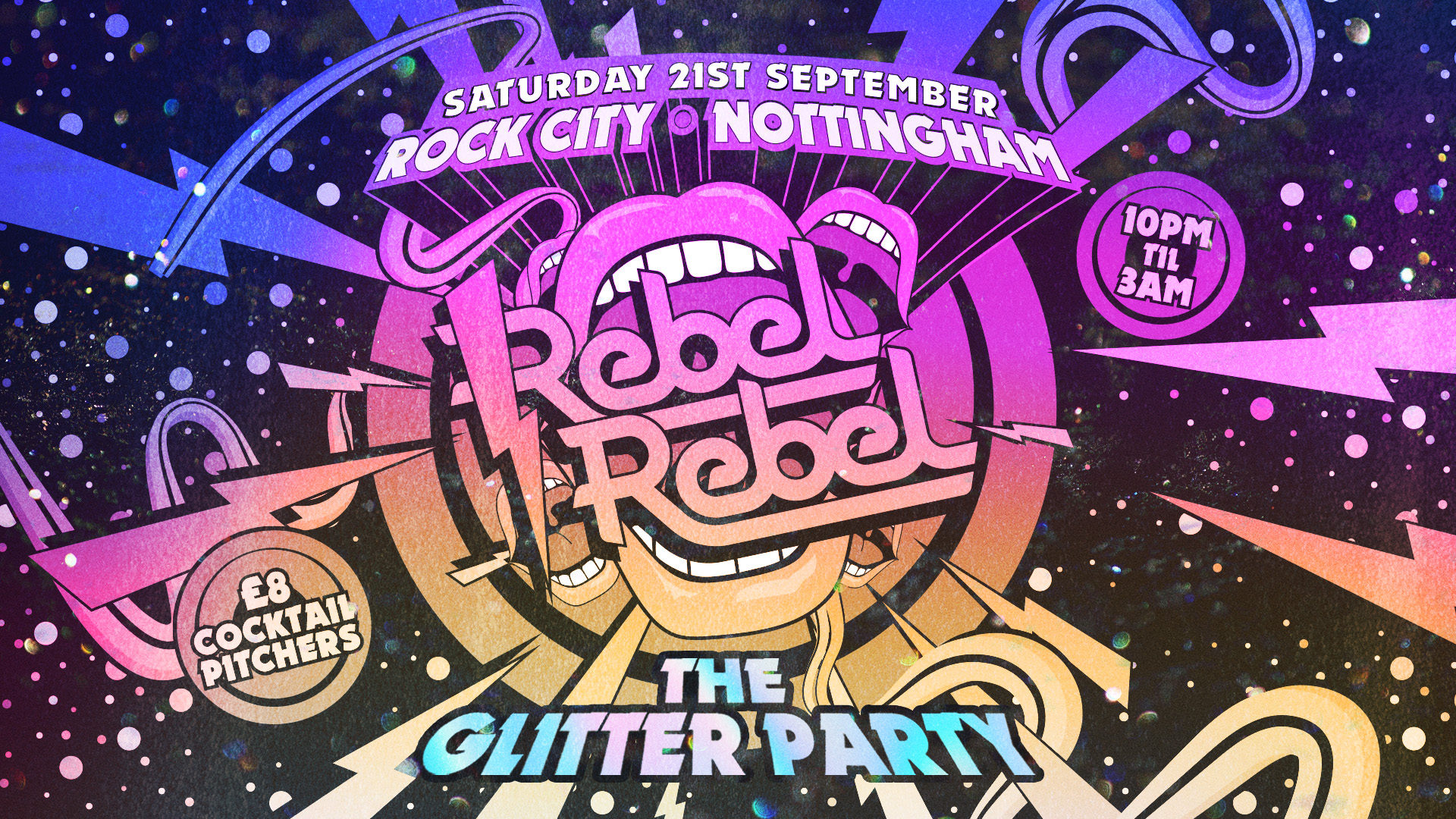 Rebel Rebel – The Glitter Party –  Nottingham’s Greatest Saturday Night – 21/09/24
