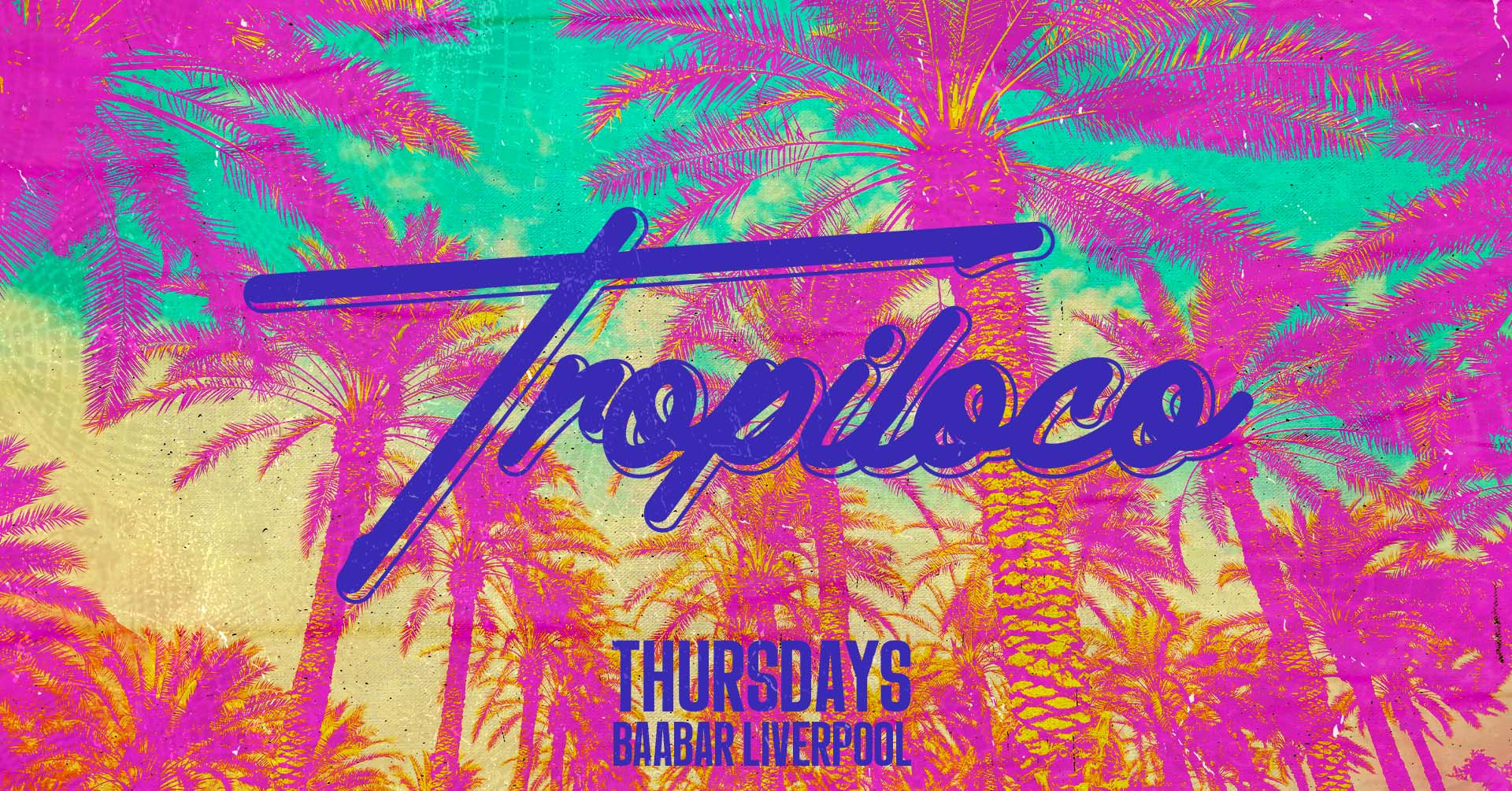 🪩🌴 TROPILOCO FRESHERS WEEK 🌴🪩 LIVERPOOL'S MOST POPULAR STUDENT EVENT
