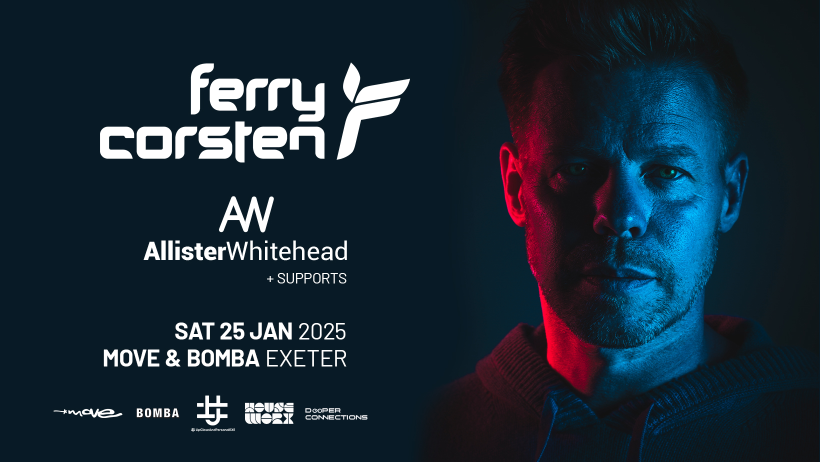 Ferry Corsten – Allister Whitehead – 2 Floor Event – Sat 25 Jan 2025 – Move – Bomba – Exeter