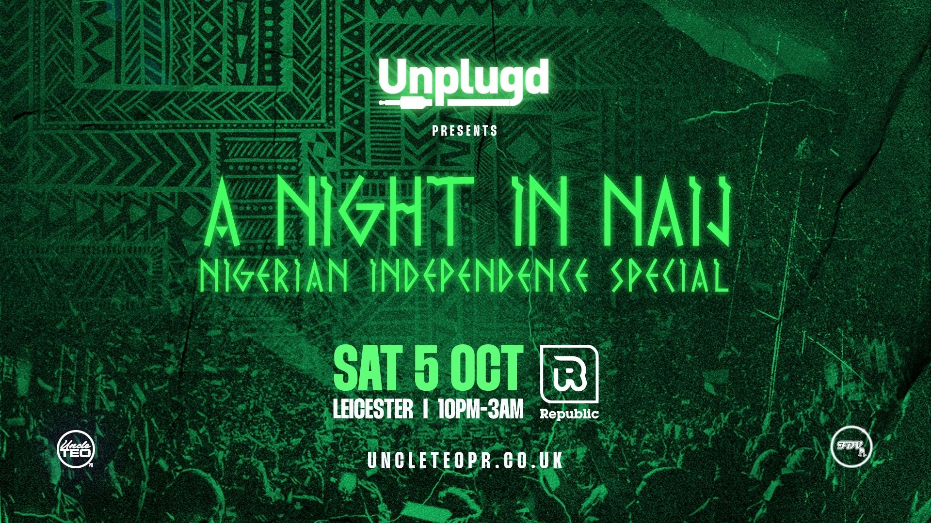 A NIGHT IN NAIJ – NIGERIAN INDEPENDENCE SPECIAL