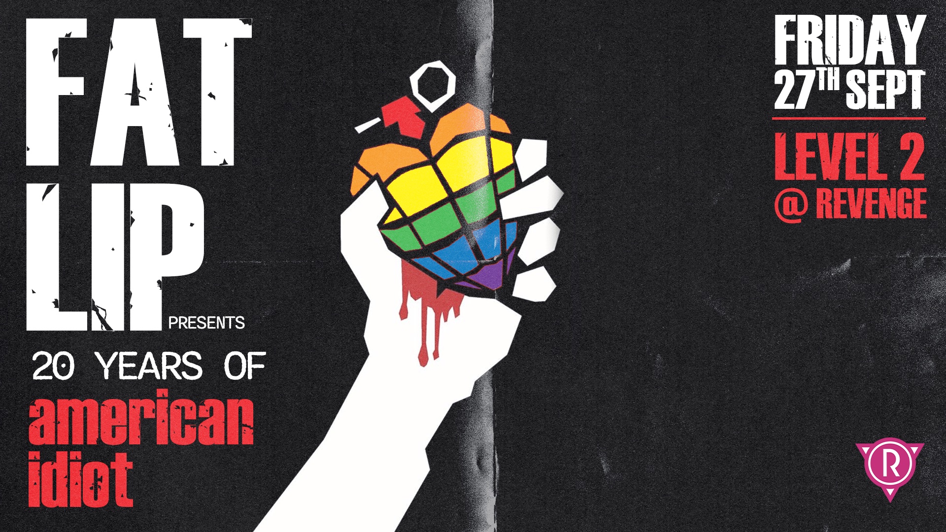 Camp Out! x Fat Lip: 20 Years of American Idiot @ Revenge