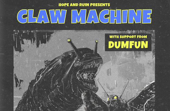 Claw Machine (Release Show) + Dumfun