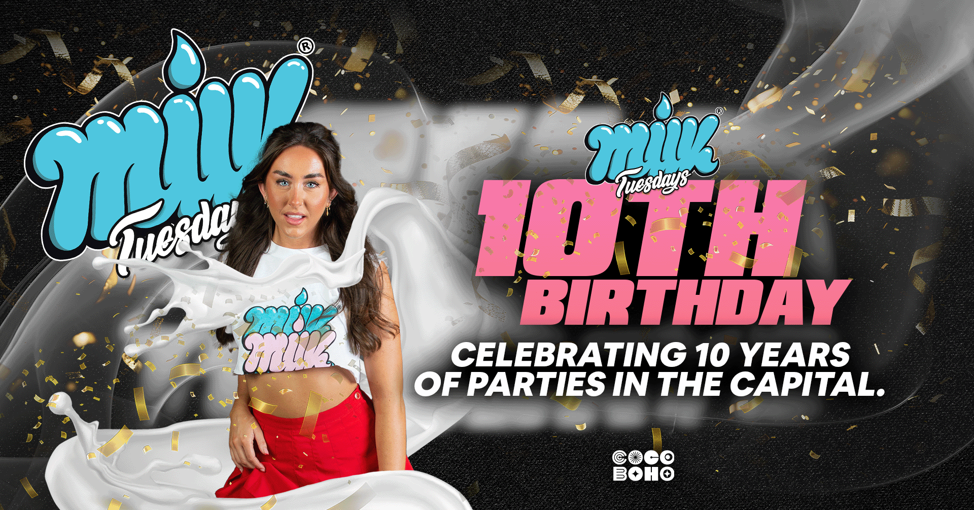 MILK TUESDAYS | 24TH SEPT | FRESHERS FINALE | 10TH BIRTHDAY SPECIAL 🎉