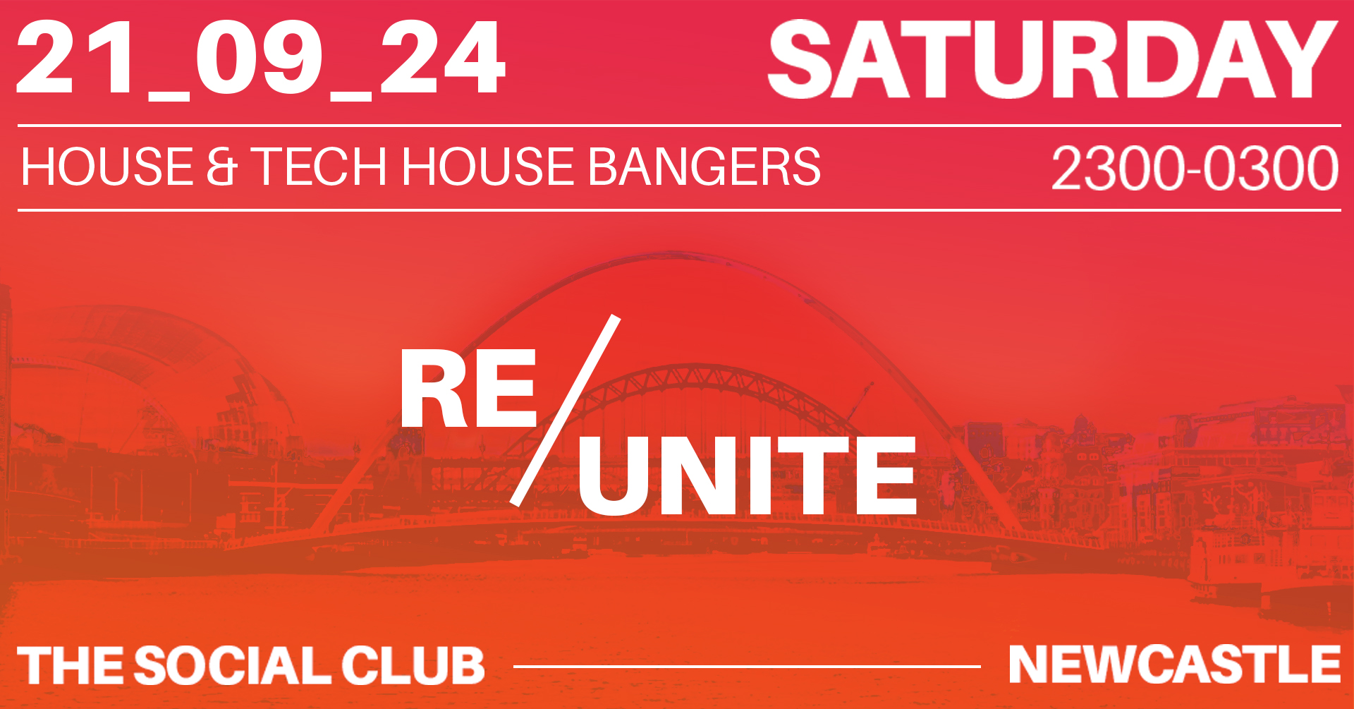 RE/UNITE // THE SOCIAL CLUB // FRESHERS TOUR EVENT 9 // HOUSE & TECH HOUSE BANGERS