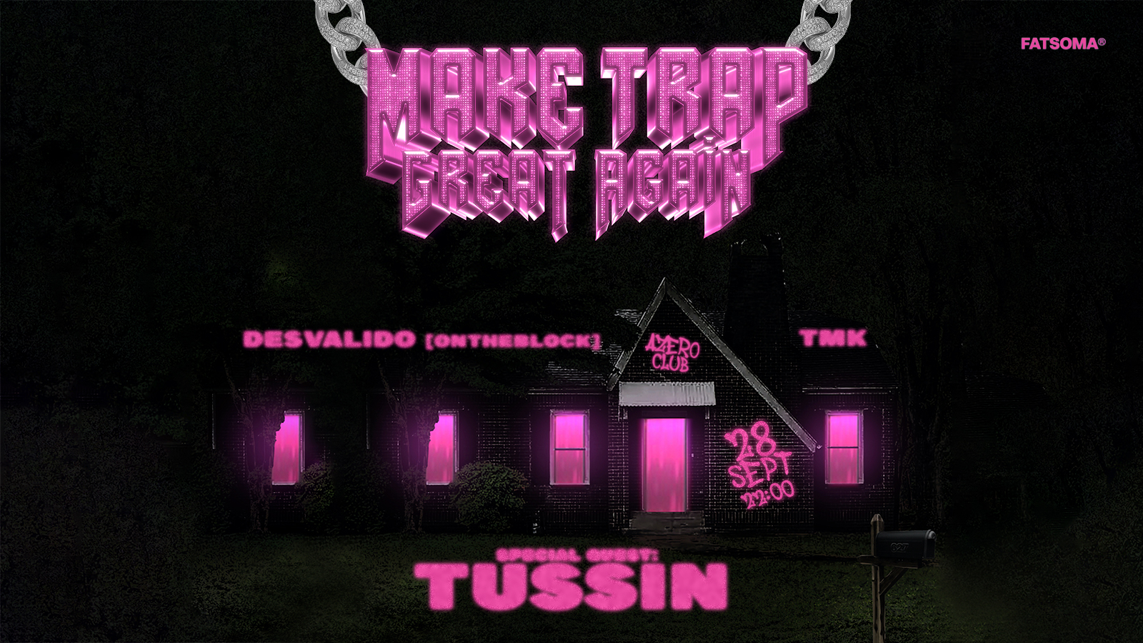 Make Trap Great Again Party w/ Tussin + Special Guests