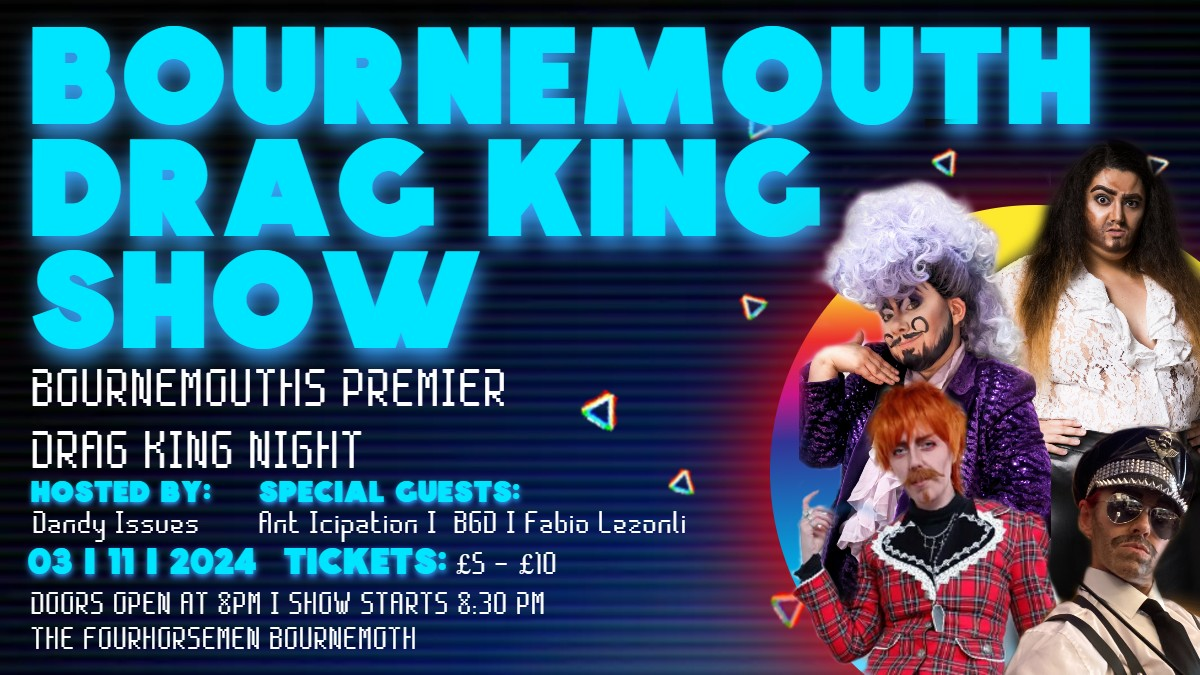 Bournemouth Drag King Show!