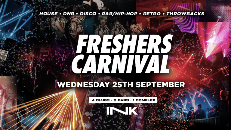 TONIGHT! – Ink. – UON vs NTU Freshers/Re-Freshers Carnival [LAST TICKETS]